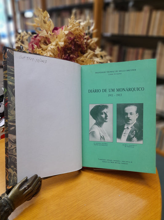 DIÁRIO DE UM MONÁRQUICO 1911- 1913