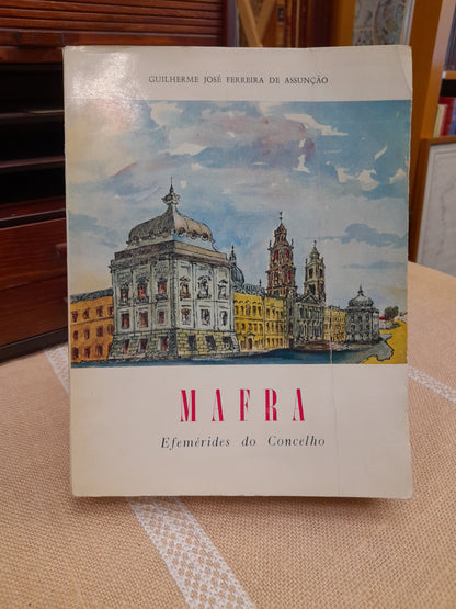 MAFRA - EFEMÉRIDES DO CONCELHO