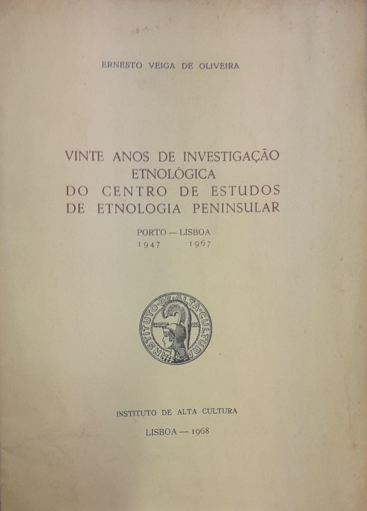 VINTE ANOS DE INVESTIGAÇÃO ETNOLÓGICA DO CENTRO DE ESTUDOS DE ETNOLOGIA PENINSULAR