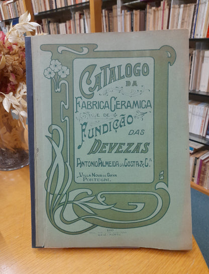 CATALOGO FABRICA CERAMICA E DE FUNDIÇÃO DAS DEVEZAS