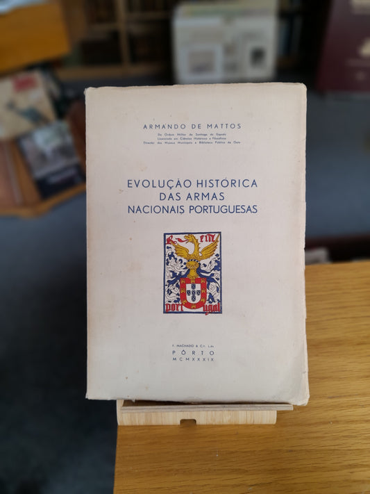 EVOLUÇÃO HISTÓRICA DAS ARMAS NACIONAIS PORTUGUESAS