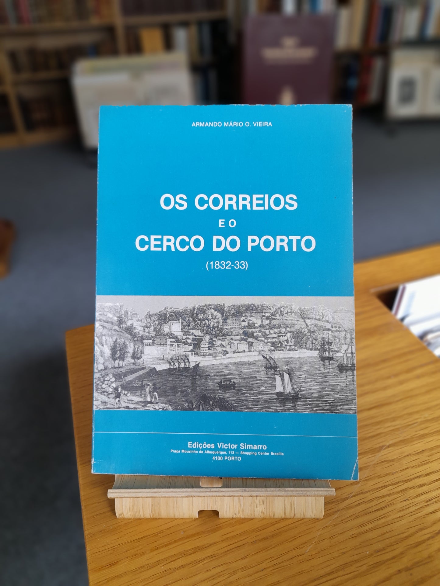 OS CORREIOS E O CERCO DO PORTO (1832-33)