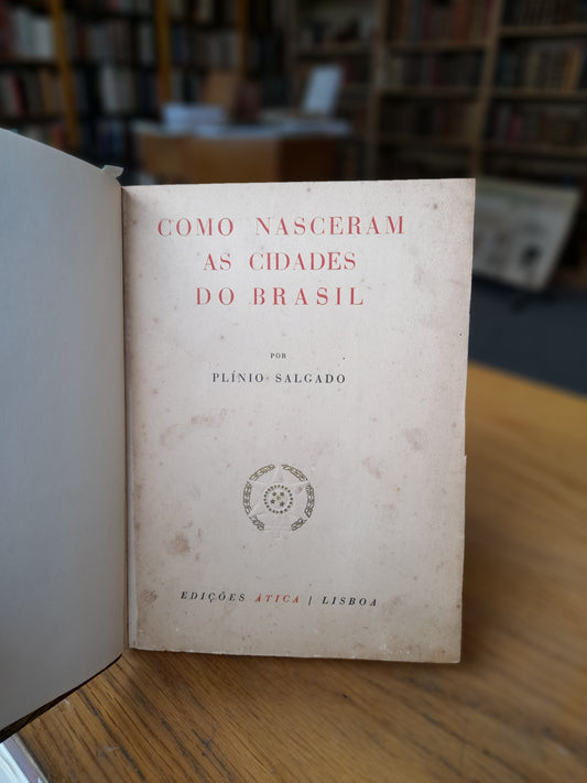 COMO NASCERAM AS CIDADES DO BRASIL