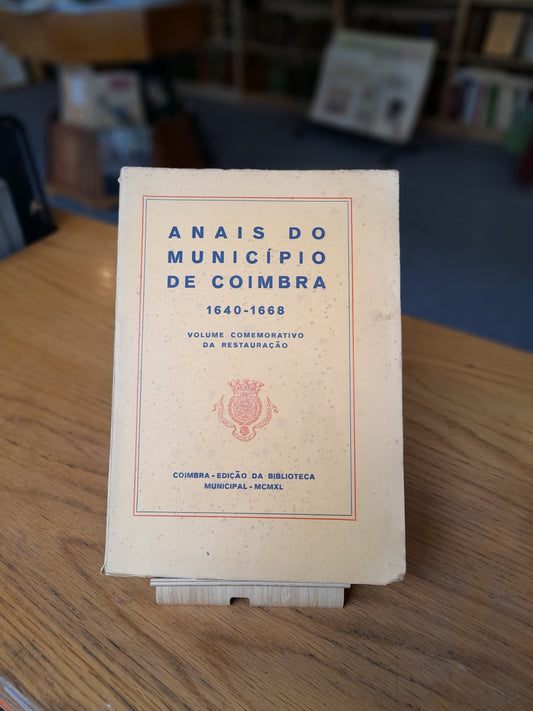 ANAIS DO MUNICIPIO DE COIMBRA 1640-1668