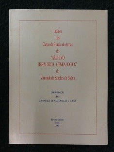 ÍNDICES DAS CARTAS DE BRAZÃO DE ARMAS DO "ARCHIVO HERALDICO GENEALÓGICO"