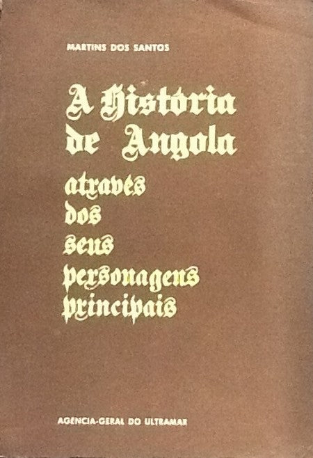 A HISTÓRIA DE ANGOLA