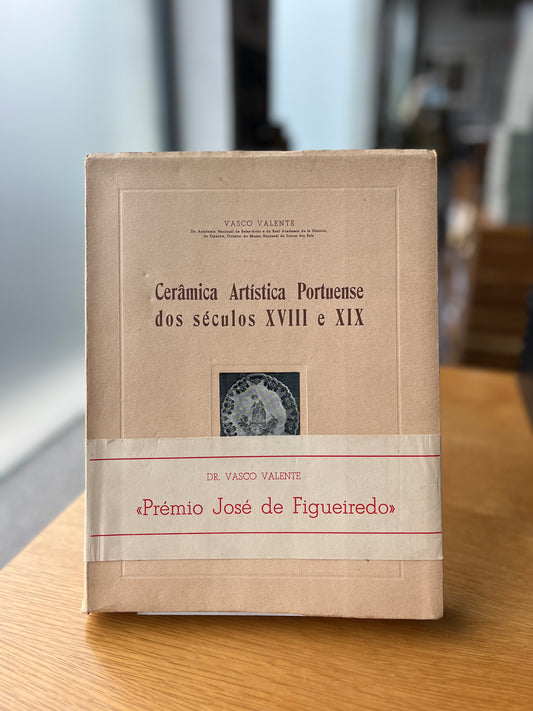 CERÂMICA ARTÍSTICA PORTUENSE DOS SÉCULOS XVIII E XIX