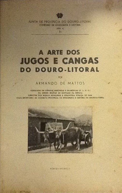 A ARTE DOS JUGOS E CANGAS DO DOURO- LITORAL