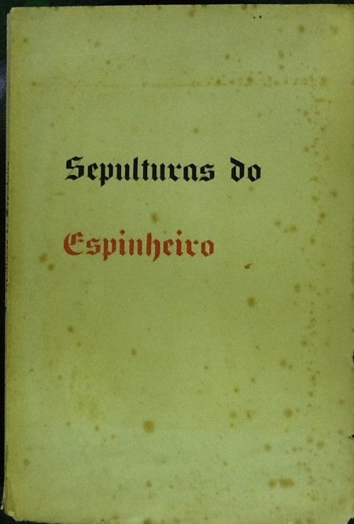 AS SEPULTURAS DO ESPINHEIRO