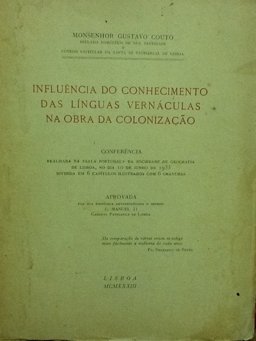 INFLUÊNCIA DO CONHECIMENTO DAS LÍNGUAS VERNÁCULAS NA OBRA DA COLONIZAÇÃO