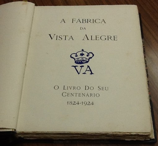 A FÁBRICA DA VISTA ALEGRE