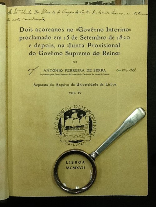 DOIS AÇOREANOS NO « GOVERNO INTERINO » PROCLAMADO EM 15 DE SETEMBRO DE 1820 E DEPOIS, NA « JUNTA PROVISIONAL » DO GOVÊRNO SUPREMO DO REINO.