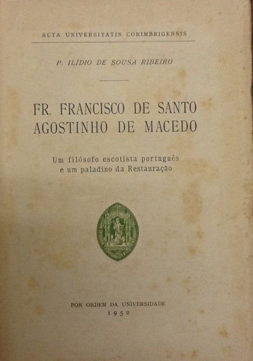 FR. FRANCISCO DE SANTO AGOSTINHO DE MACEDO