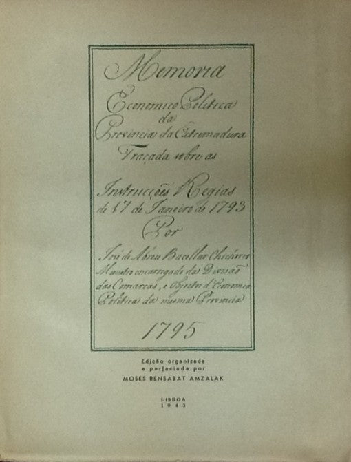 A MEMÓRIA ECONÓMICO- POLÍTICA DA PROVÍNCIA DA ESTREMADURA