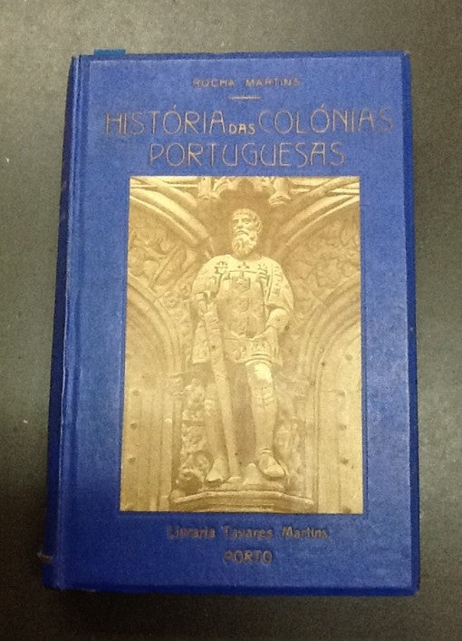 HISTÓRIA DAS COLÓNIAS PORTUGUESAS