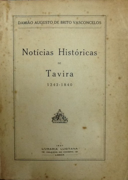 NOTÍCIAS HISTÓRICAS DE TAVIRA