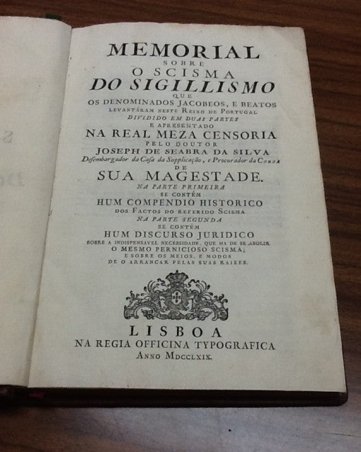 MEMORIAL/ SOBRE/ O SCISMA/ DO SIGILISMO/ QUE/ OS DENOMINADOS JACOBEOS, E BEATOS/ LEVANTARAM NESTE REINO DE PORTUGAL/