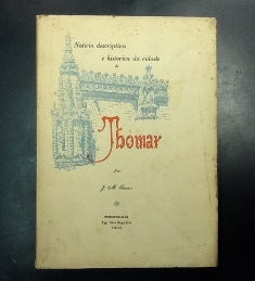 NOTICIA DESCRIPTIVA E HISTORICA DA CIDADE DE THOMAR