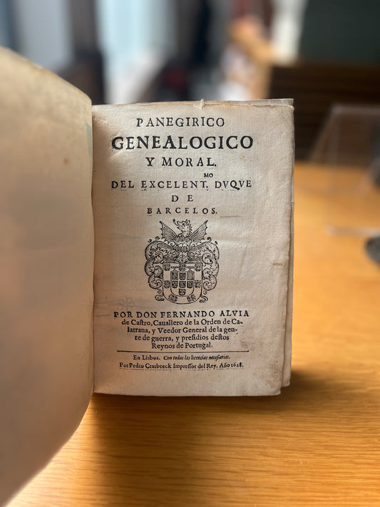PANEGIRICO GENEALOGICO Y MORAL. DEL EXCELENT.MO DUQUE DE BARCELOS