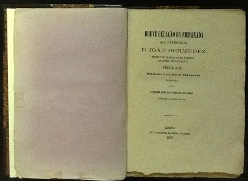 BREVE RELAÇAO DA EMBAIXADA/ QUE O PATRIARCHA/ D. JOAO BERMUDEZ/