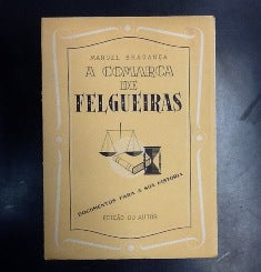 A COMARCA DE FELGUEIRAS
