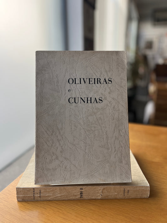 OLIVEIRAS E CUNHAS - DA «CASA DO OUTEIRO», TERMO DO FUNDÃO, 2 VOL.