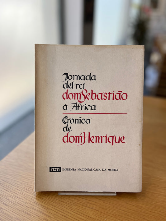 JORNADA DEL-REI DOM SEBASTIÃO À ÁFRICA