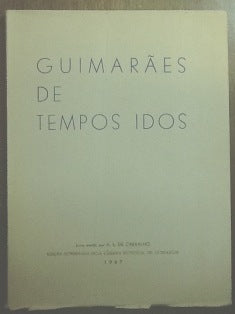 GUIMARÃES DE TEMPOS IDOS