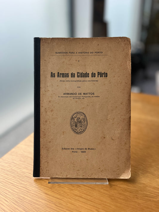 AS ARMAS DA CIDADE DO PÔRTO