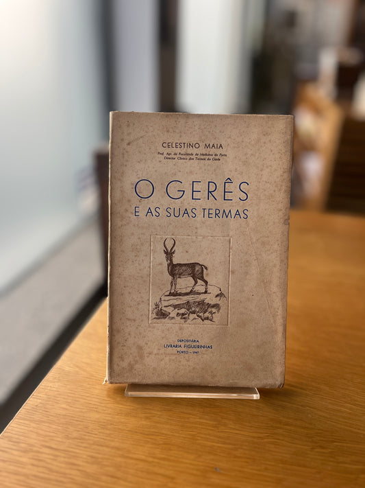 O GERÊS E AS SUAS TERMAS