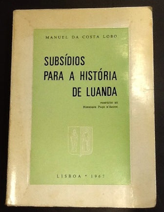 SUBSÍDIOS PARA A HISTÓRIA DE LUANDA
