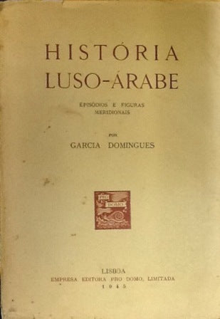 HISTÓRIA LUSO- ÁRABE