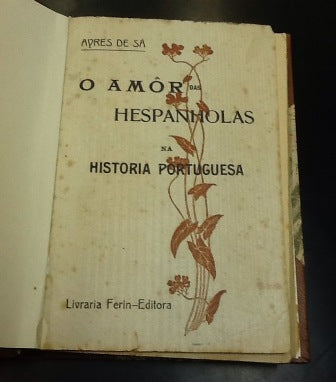 O AMÔR DAS HESPANHOLAS NA HISTÓRIA PORTUGUESA