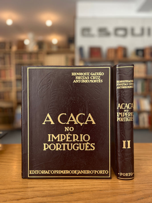 A CAÇA NO IMPÉRIO PORTUGUÊS, 2 VOL.