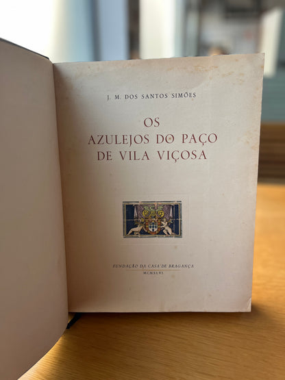 OS AZULEJOS DO PAÇO DE VILA VIÇOSA
