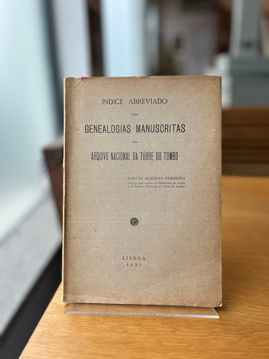 INDICE ABREVIADO DAS GENEALOGIAS MANUSCRITAS DO ARQUIVO NACIONAL DA TORRE DO TOMBO