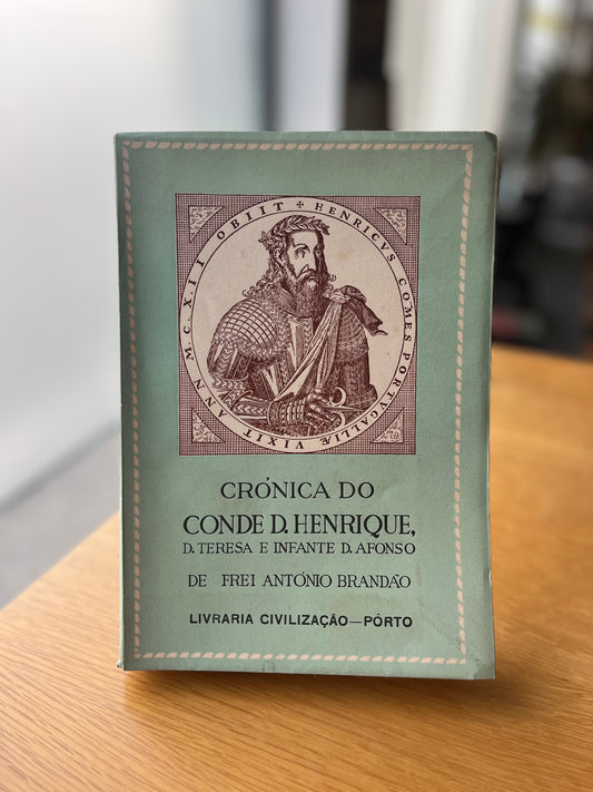 CRÓNICA DO CONDE D. HENRIQUE, D. TERESA E INFANTE D. AFONSO