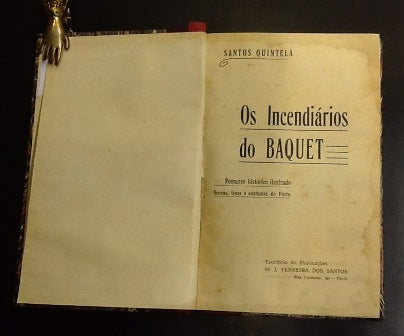 OS INCENDIÁRIOS DO BAQUET