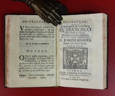 INSTRUCÇAM/ QUE O MARQUEZ DE VALENÇA/ D. FRANCISCO/ DE PORTUGAL/ DO CONSELHO DE SUA MAGESTADE,/ DÁ A SEU FILHO SEGUNDO/ D. MIGUEL/ LÚCIO DE PORTUGAL, E CASTRO,/