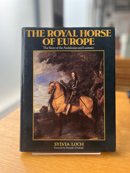 THE ROYAL HORSE OF EUROPE