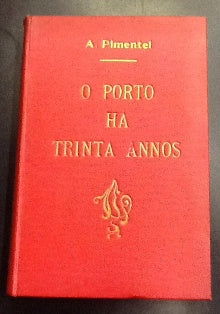 O PORTO HA TRINTA ANNOS