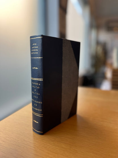 HISTÓRIA MILITAR E POLÍTICA DOS PORTUGUESES EM MOÇAMBIQUE