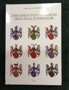 LIVRO GENEALÓGICO DAS FAMÍLIAS DESTA CIDADE DE PORTALEGRE