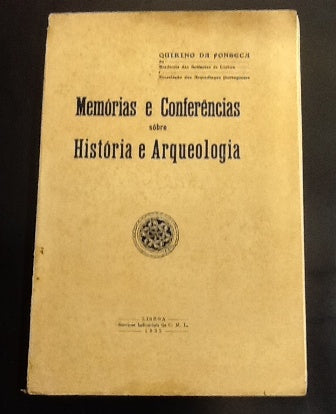 MEMÓRIAS E CONFERÊNCIAS SÔBRE HISTÓRIA E ARQUEOLOGIA