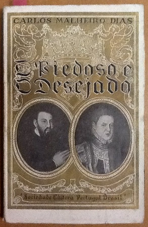 O " PIEDOSO " E O " DESEJADO "