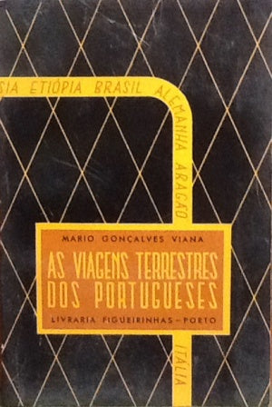 AS VIAGENS TERRESTRES DOS PORTUGUESES