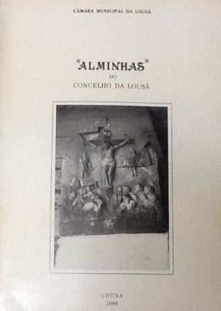 ALMINHAS DO CONCELHO DA LOUSÃ