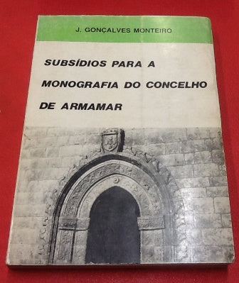 SUBSÍSIOS PARA A MONOGRAFIA DO CONCELHO DE ARMAMAR