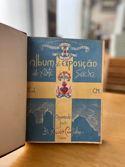 ALBUM DA EXPOSIÇÃO DE ARTE SACRA SOBRE O CORAÇÃO DE JESUS E O CORAÇÃO DE MARIA