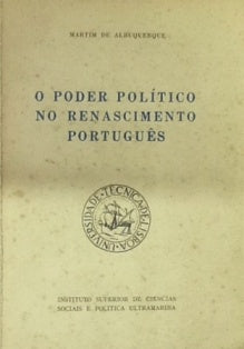 O PODER POLÍTICO NO RENASCIMENTO PORTUGUÊS
